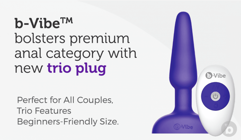 b-Vibe announces new butt plug called Trio Plug to expand offerings in the premium anal category
