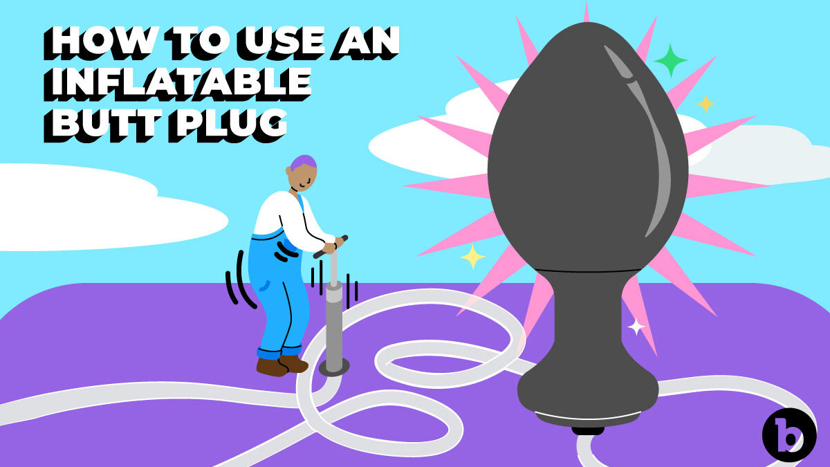 best inflatable anal plug 5 Best Inflatable Butt Plugs, Reviewed by a Sex Educator main image 1