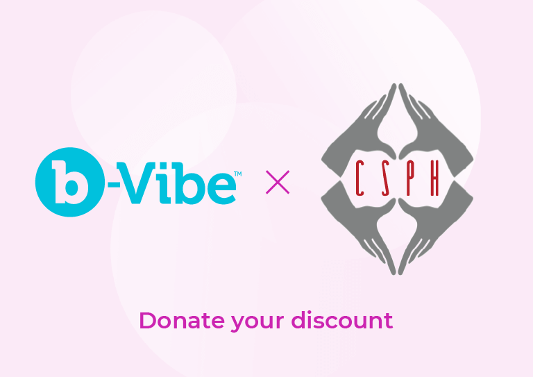 b-Vibe has teamed up with The Center for Sexual Pleasure and Health to offer b-Vibe shoppers the opportunity to donate with every purchase they make.