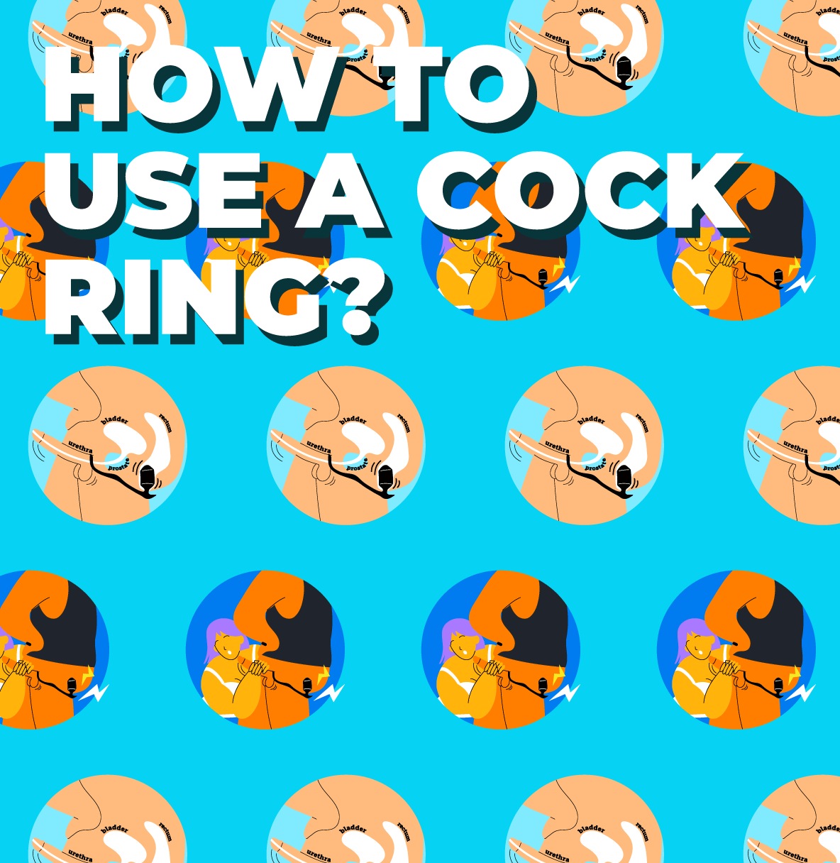 how to use a cock ring