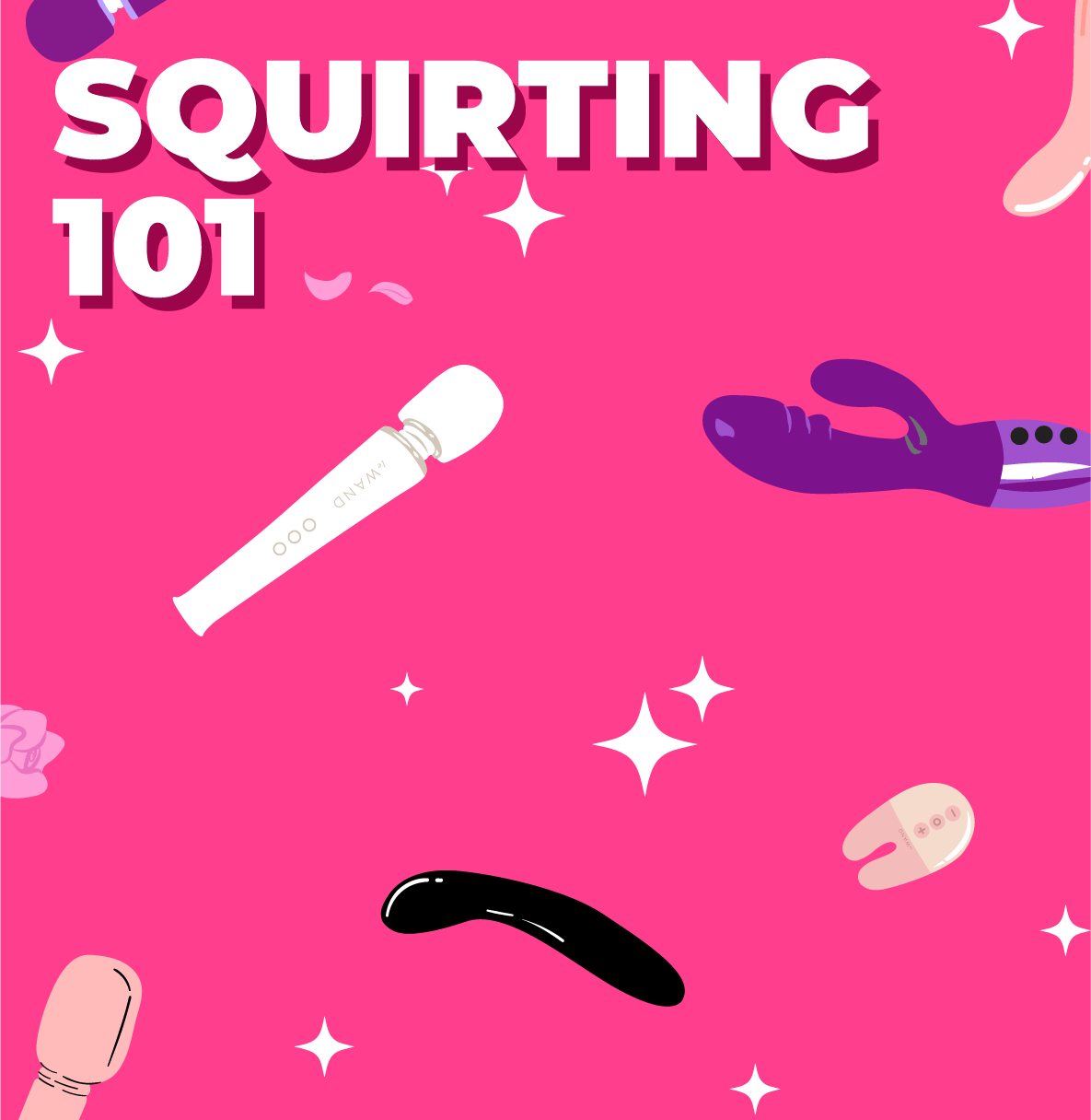 Squirting 101